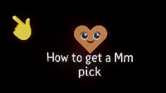 How to get a Mm Pick