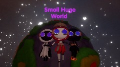 Small Huge World