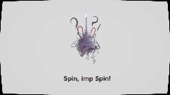 Spin, imp Spin!