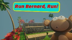 Run Bernard, Run!