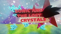 SONIC AND THE LOST CRYSTALS DEMO W.I.P