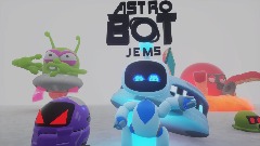 (Early access) Astro bot jems