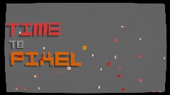 Time to Pixel