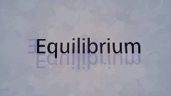 Equilibrium - Stage 1E