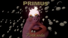 Primus Pork soda.