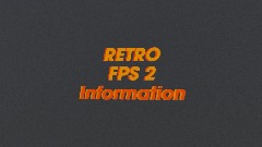 RETRO FPS 2 information