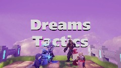 Dreams Tactics