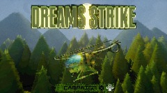DREAMS STRIKE
