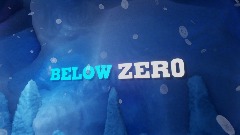 BELOW ZERO