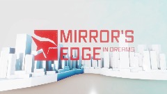 MIRROR'S EDGE IN DREAMS ミラーズエッジ