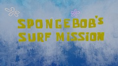 SpongeBob's surf mission