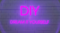 *DIY: Dream It Yourself* Announcement