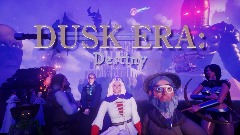 Dusk Era: Destiny (ACTION RPG)