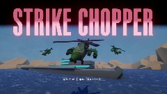 Strike Chopper
