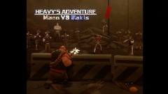 Heavy's Adventure: Mann vs Takis  *(HEAVY ARSENAL UPDATE)*
