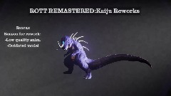 ROTT REMASTERED: Up and coming Kaijus + Reworks