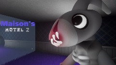 Maison hotel 2 not full game