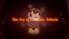 FNAF : The Joy of Creation: Reborn
