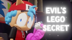 Evil's Lego Secret