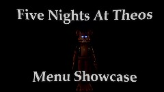 Five Nights At Theos Remade Menu Showcase