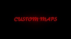 CUSTOM MAPS