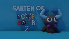Garten of Door Door 2 remake