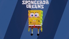 <term>SPONGEBOB SQUAREPANTS </term><clue>DREAM </clue>TEST AREA