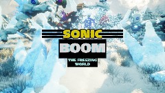 Sonic BOOM - The Freezing World (DEMO)