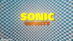 SONIC INFINITY Version 0.7