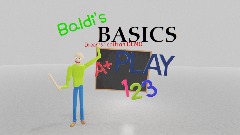 Back To Basics. ( Baldi's Basics Dreams DEMO )