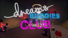 Dreams Buddies Club