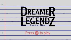Dreamer Legendz:  DreamStory Edition