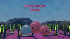 Slime Rancher New Slimes Edition