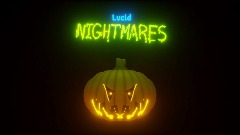 <term>"Lucid Nightmares"</term> Halloween Challenge