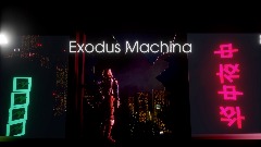 Exodus Machina: Episode 1