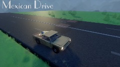 Mexican Drive Delux