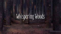 Whispering Woods