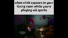when allah appears in your living room while youre playing wii
