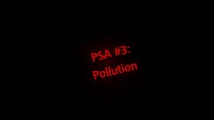 PSA #3: Pollution