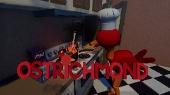 Ostrichmond Episode 1: Ostrichmond cooks