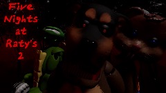 Five Nights at Raty's 2 Remake