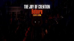 The Joy of Creation: Reborn [Dreams Edition]