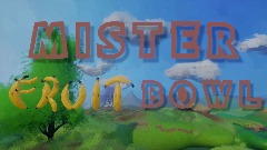 Mister Fruitbowl - Area 1 to 3 (AP)