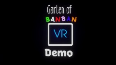 Garten of banban:VR Demo