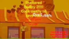 Shattered reality2!!!!!!!!!!