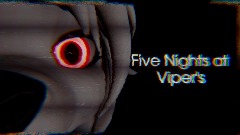 Five Nights at Viper's: Night 1