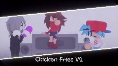 Chicken friez V2