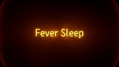 Fever Sleep The Music From Your Fever Dreams