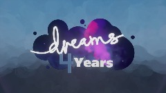 Dreams 4 Years