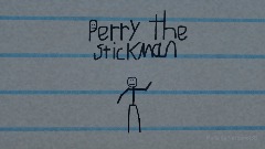 Perry The Stickman